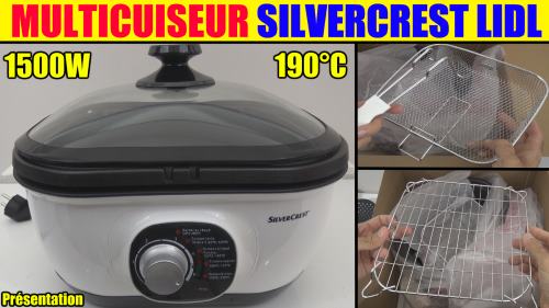 lidl multicuiseur silvercrest SMUK 1500 accessoires test avis prix notice et caractéristiques