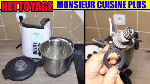 Nettoyer son monsieur cuisine edition plus de A à Z lidl silvercrest entretien